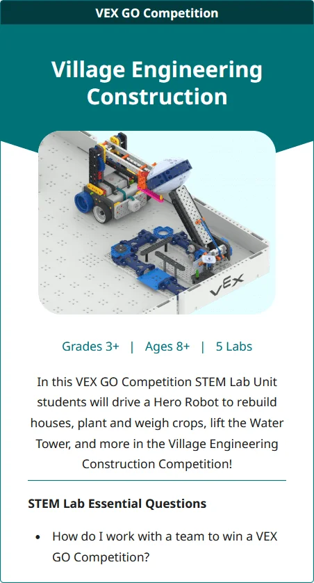Tile image for the Village Engineering Construction VEX GO Competition STEM Lab Unit.